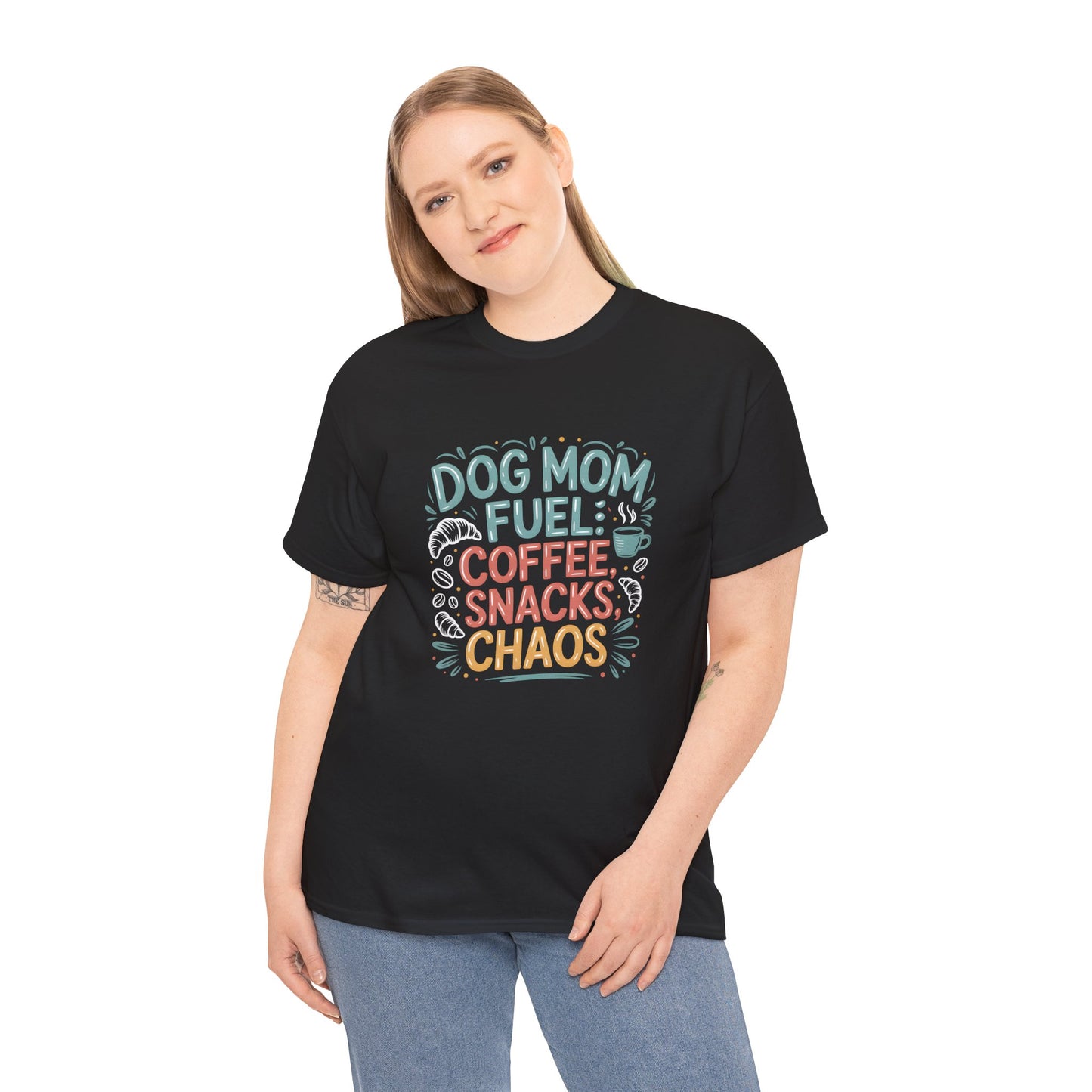 Dog Mom Fuel: Coffee, Snacks, Chaos T-Shirt