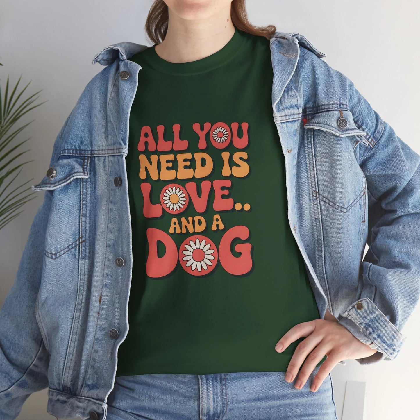 All You Need is Love and a Dog T-Shirt