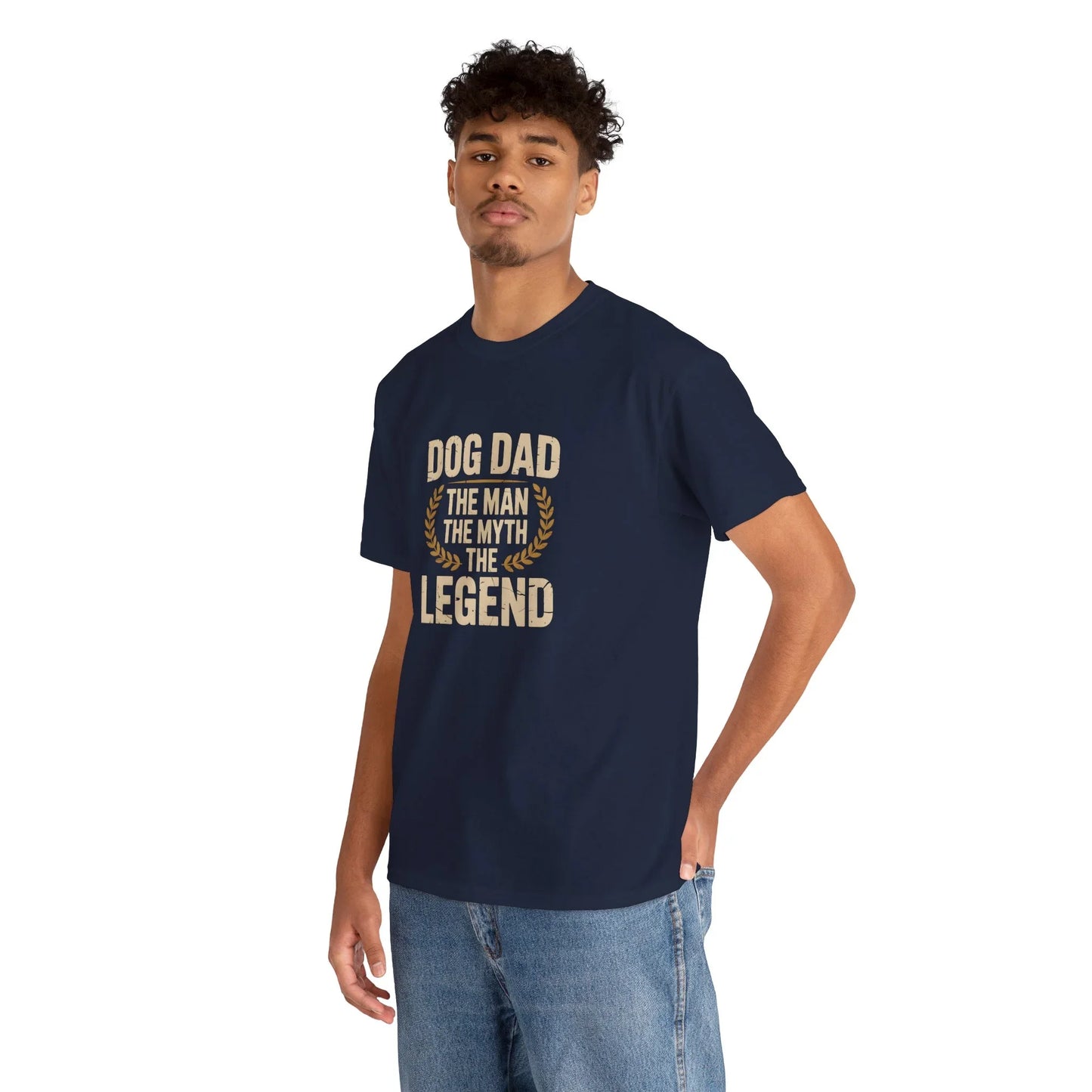 Dog Dad - The Man The Myth The Legend T-Shirt
