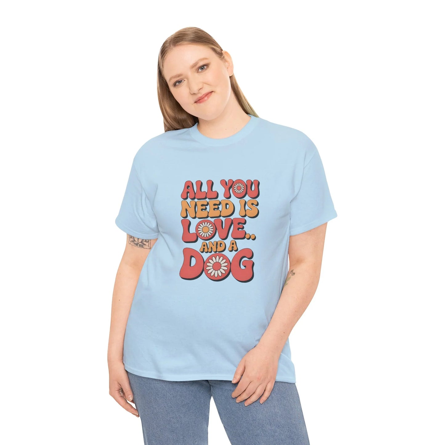 All You Need is Love and a Dog T-Shirt