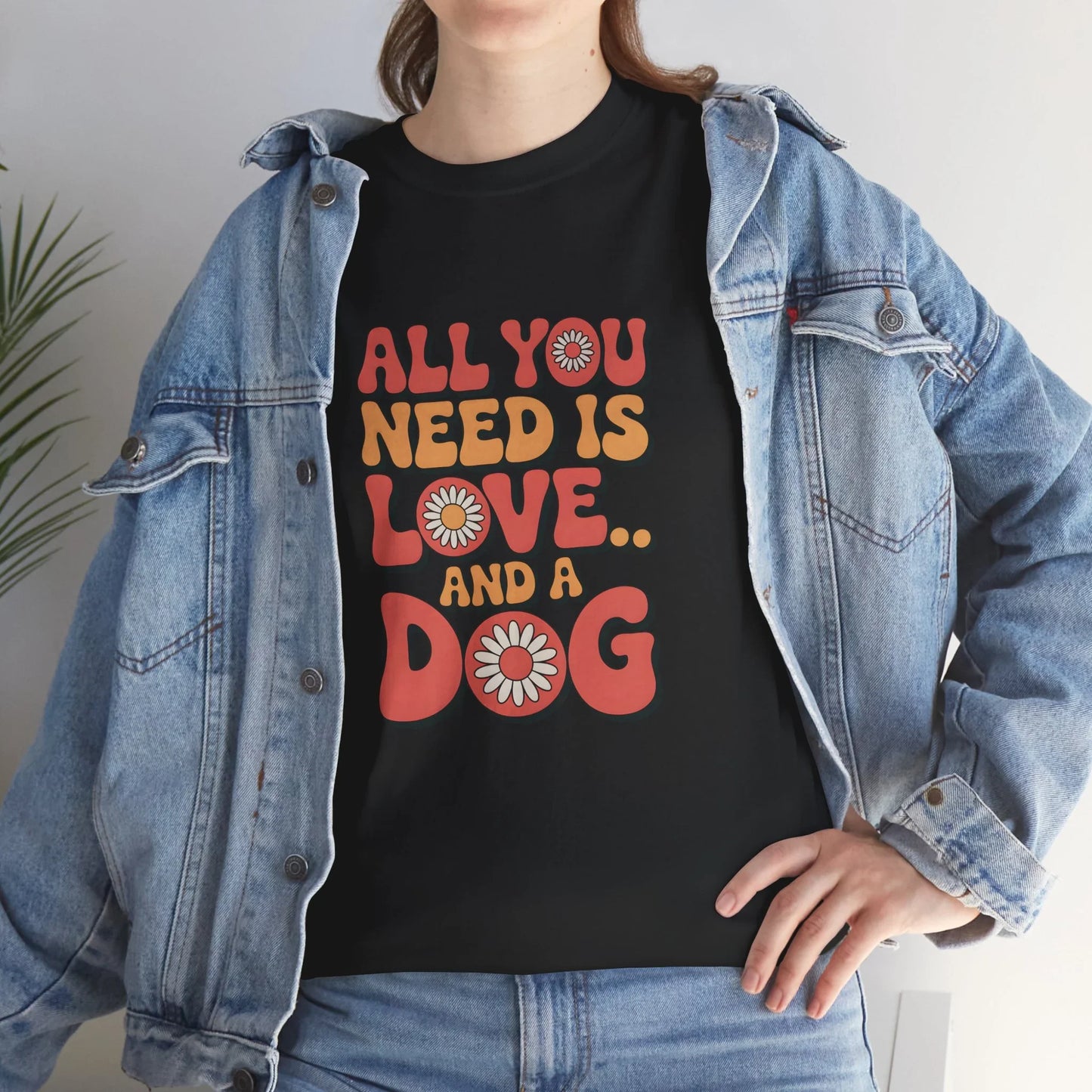 All You Need is Love and a Dog T-Shirt