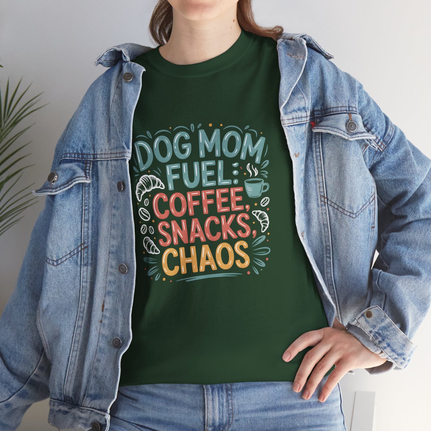 Dog Mom Fuel: Coffee, Snacks, Chaos T-Shirt