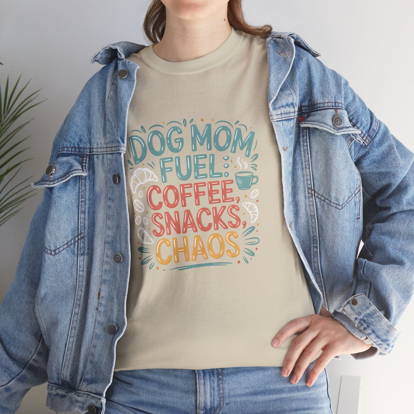 Dog Mom Fuel: Coffee, Snacks, Chaos T-Shirt