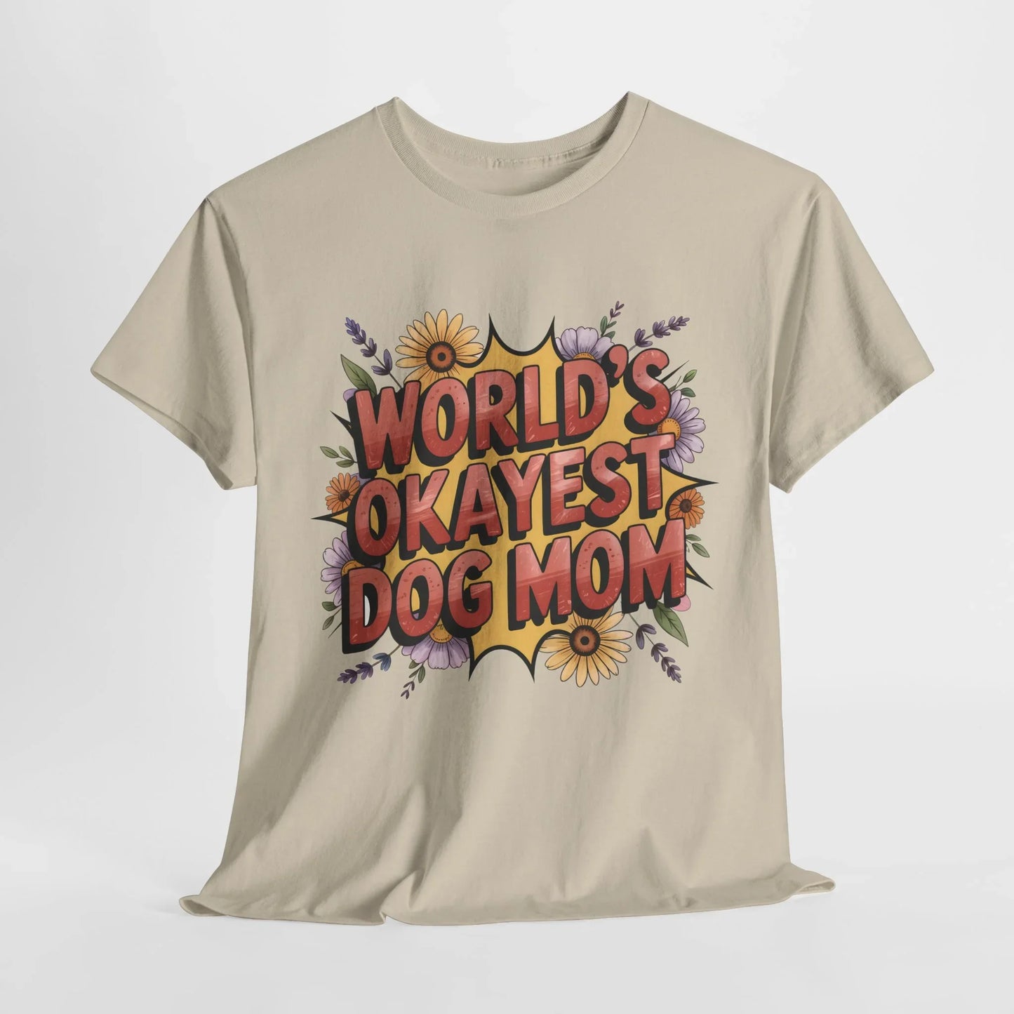 World's Okayest Dog Mom T-Shirt