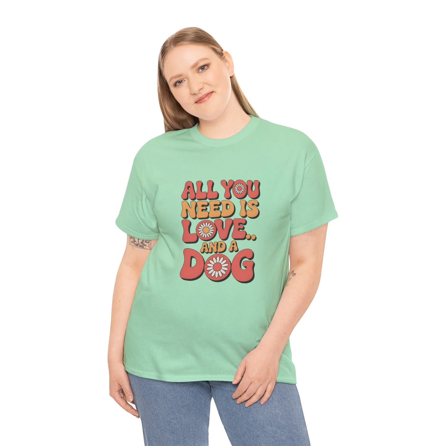All You Need is Love and a Dog T-Shirt