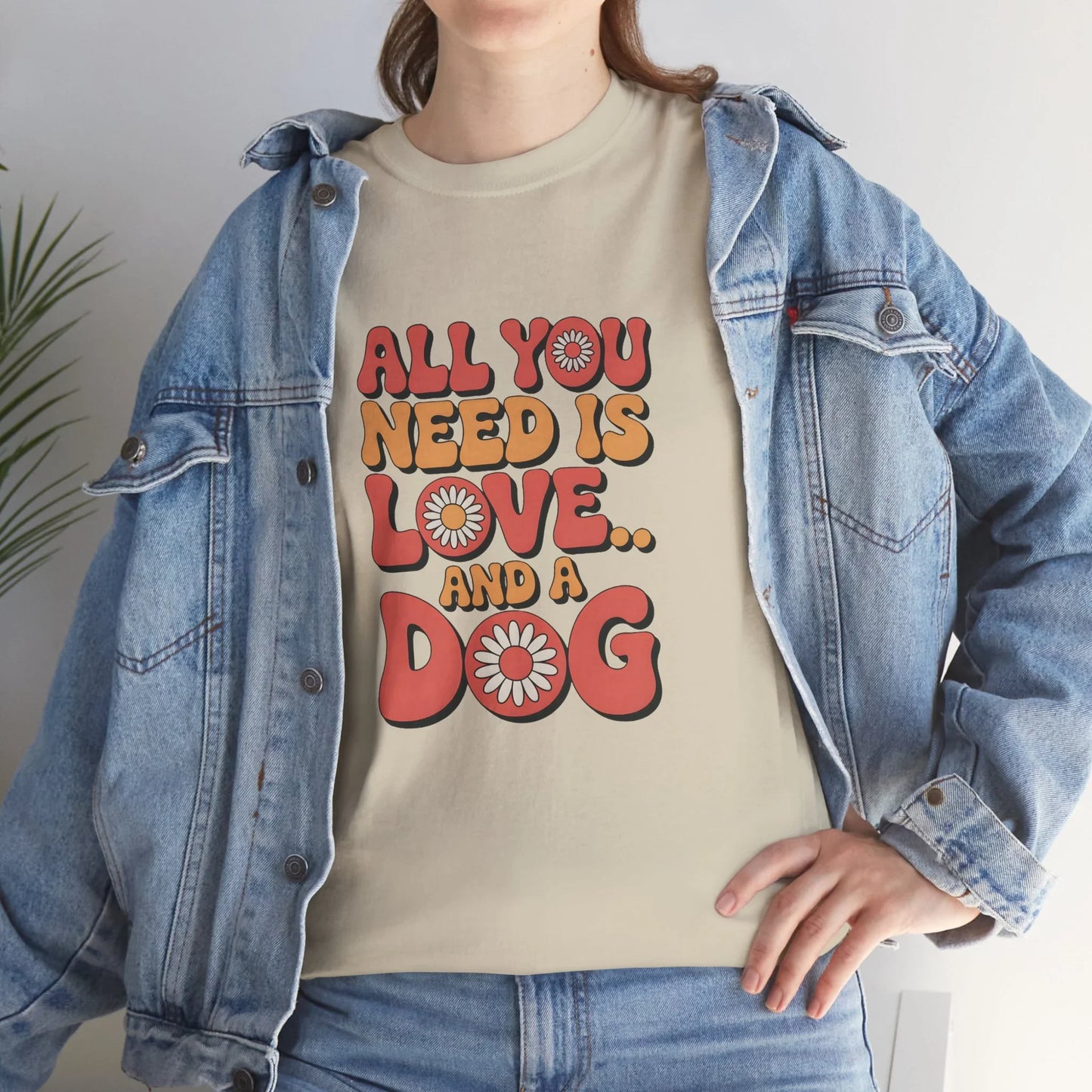 All You Need is Love and a Dog T-Shirt