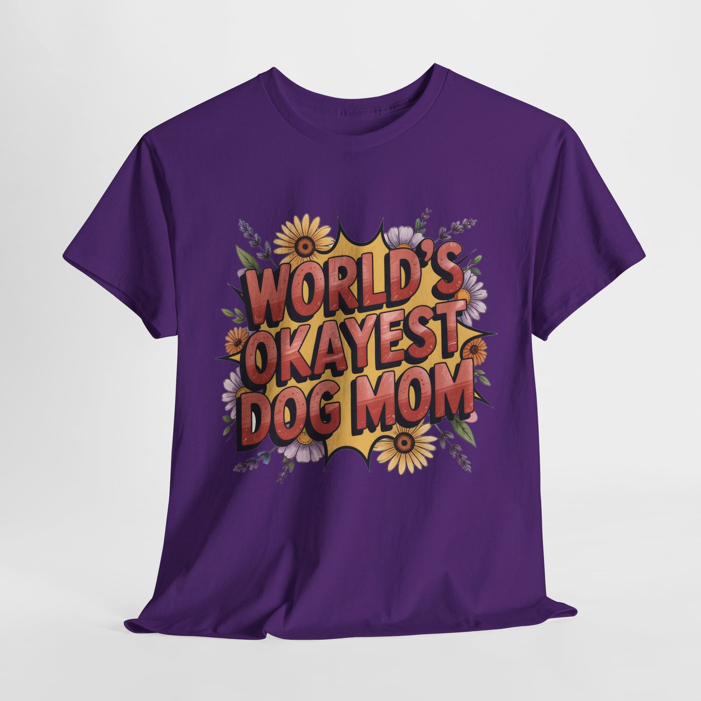 World's Okayest Dog Mom T-Shirt