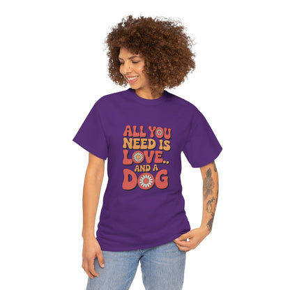 All You Need is Love and a Dog T-Shirt