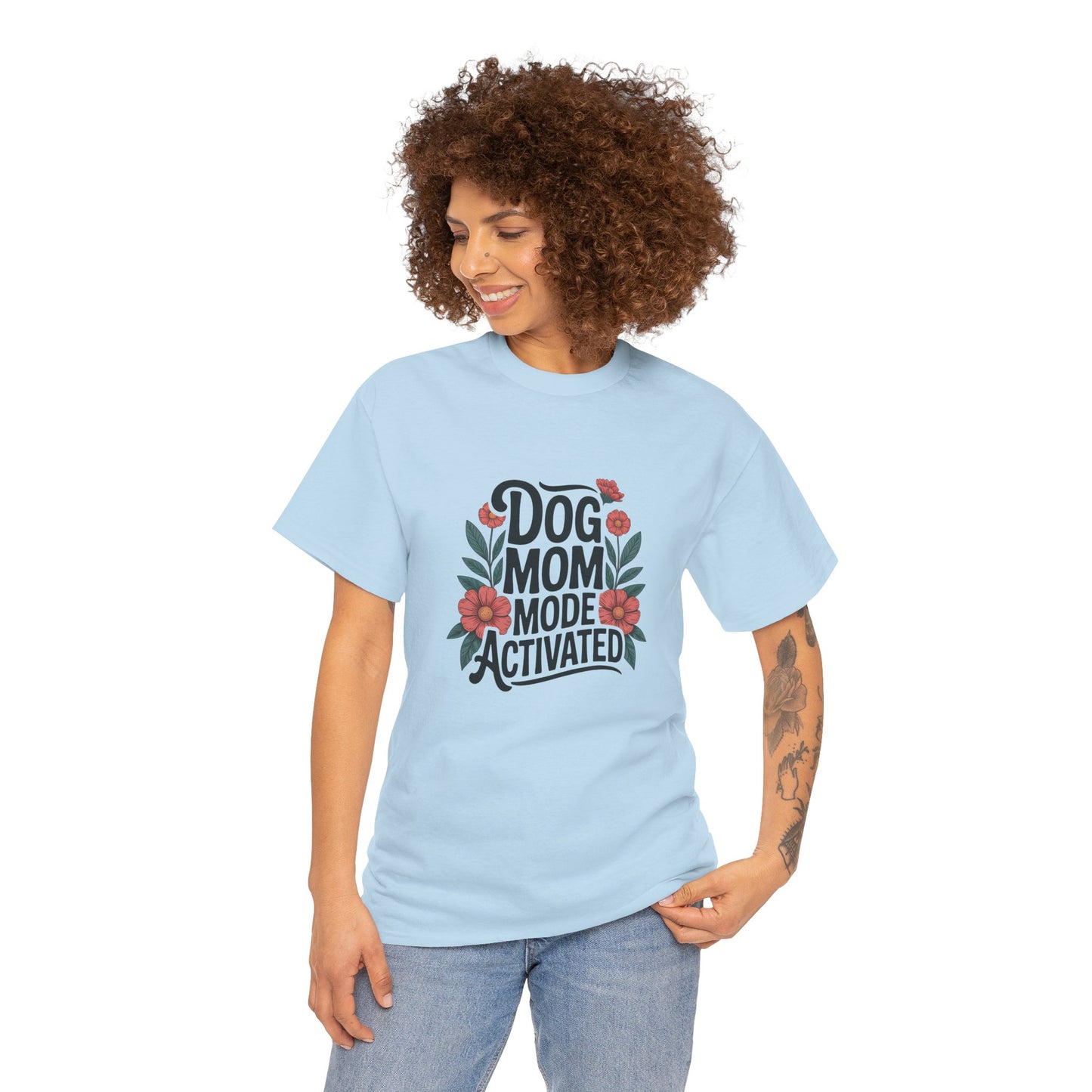 Dog Mom Mode Activated T-Shirt